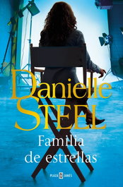 Familia de estrellas, Danielle Steel - PLAZA & JANES