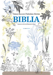 BIBLIA (ILUSTRADO), Frédéric Boyer y Serge Bloch - SEXTO PISO