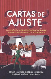 Cartas de ajuste. La insólita correspondencia entre Manolo de Gonzalo y Azucena Pi, Carlos Muñoz González - BOHODON