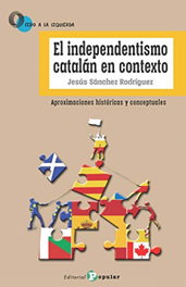 El independentismo catalán en contexto, Jesús Sánchez Rodríguez - POPULAR