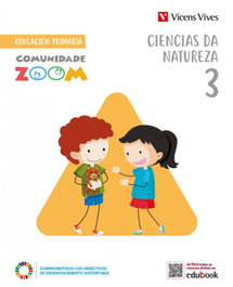 VICENS VIVES, PRI3 GAL CIENCIAS DA NATUREZA 3 COMUNIDADE ZOOM GA - (G).(22).C.NATUREZA 3ºPRIM.(COMUNIDADE ZOOM) *GALICIA*