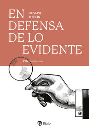 En defensa de lo evidente, Gustave Thibon - RIALP