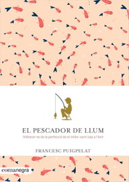 El pescador de Llum, Francesc Puigpelat - COMANEGRA