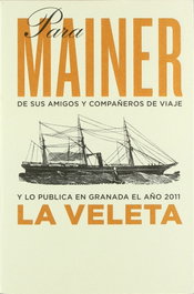 Para Mainer de sus amigos y compañeros de viaje, Andrés Trapiello - COMARES