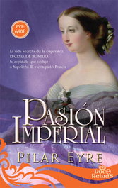 Pasión Imperial, Pilar Eyre - LA ESFERA DE LOS LIBROS