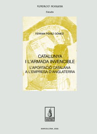 Catalunya i l'Armada Invencible, Ferran Pérez Gómez - PAGES EDITORS