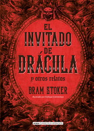 El invitado de Drácula, Bram Stoker - EDITORIAL ALMA