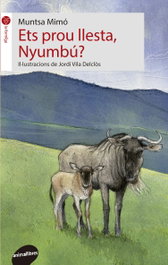 Ets prou llesta, Nyumbú?, Muntsa Mimó - ANIMALLIBRES, S.L.
