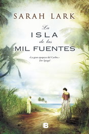 La isla de las mil fuentes, Lark Sarah - EDICIONES B