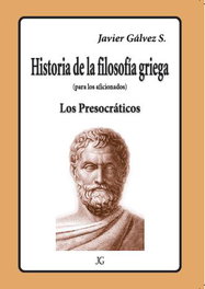 Historia de la filosofía griega-1 Los presocráticos, EDITORIAL JG - EDITORIAL JG