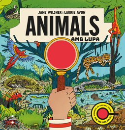 CRUILLA Animals amb lupa, Jane Wilsher