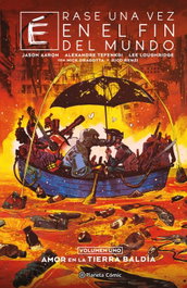 Érase una vez en el fin del mundo nº 01/03, Jason Aaron - PLANETA COMICS