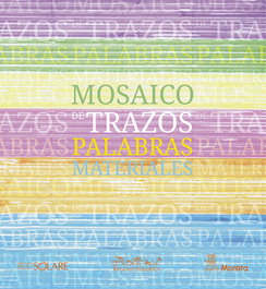 Mosaico de trazos, palabras, materiales, Reggio Children - MORATA EDITORIAL