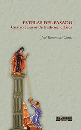 LA LUCERNA, Estelas del pasado - José Ramón del Canto Nieto