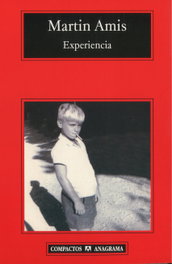 Experiencia, Martin Amis - ANAGRAMA