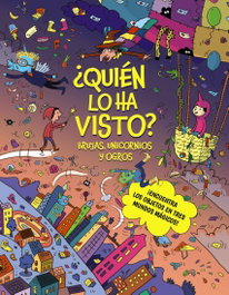 ¿Quién lo ha visto? Brujas, unicornios y ogros, Céline Claire - Bruño