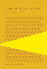 Canción del ocaso, Lewis Grassic Gibbon - TROTALIBROS