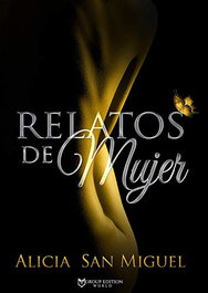 Relatos de mujer, Alicia San Miguel - Ediciones Coral