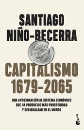 Capitalismo (1679-2065), Santiago Niño-Becerra - BOOKET