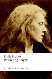 Wuthering Heights, Emily Brontë - Oxford University Press