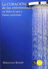 La curación de las enfermedades con baños de agua y plantas medicinales, Senastian Kneipp - LIBRERIA ARGENTINA (ELA)
