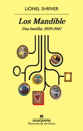 Los Mandible, Lionel Shriver - ANAGRAMA