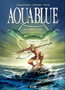 Yermo Ediciones Y Publicaciones, S.L. Aquablue 01: El Planeta Azul