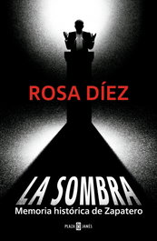 Plaza & Janés, La sombra, Rosa Diez - Plaza & Janés
