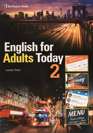 BURLINGTON, English for Adults Today 2 Students - Lauren Rose