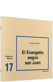 VERBO DIVINO, 17.Evangelio según San Juan (Cuadernos Bíblicos)