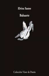 Baluarte, Elvira Sastre - VISOR EDITORIAL