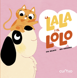 CUMIO La Lala i el Lolo són inseparables