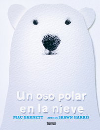 Un oso polar en la nieve, Mac Barnett - OCEANO TRAVESIA