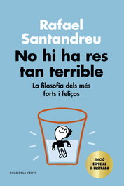 ROSA DELS VENTS No hi ha res tan terrible (edició especial), Rafael Santandreu - ROSA DELS VENTS