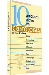 10 palabras clave en cristología, Eloy Bueno deFuente - VERBO DIVINO