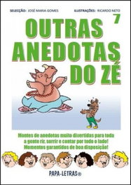 PAPA-LETRAS, Outras Anedotas Do Zé: 7 - PAPA-LETRAS