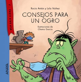 ANAYA, Consejos para un ogro - Rocío Antón