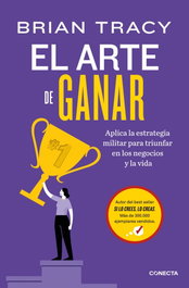 El arte de ganar, Brian Tracy - CONECTA