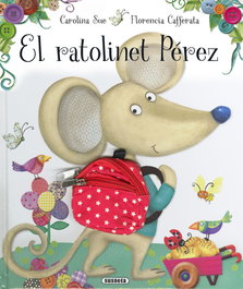 El ratolinet Pérez, Carolina Sue - SUSAETA EDICIONES