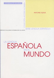 La lengua española en el mundo, Antonio Quilis Morales - UNIV.VALLADOLID