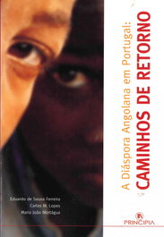 A Diaspora Angolana em Portugal, Carlos Lopes - PRINCIPIA