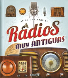 Radios muy antiguas, VV.AA. - SUSAETA EDICIONES