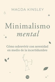 Minimalismo Mental, Magda Kinsley - VR EUROPA