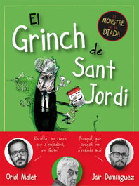 El grinch de sant jordi, Oriol Malet, Jair Domínguez - COMANEGRA