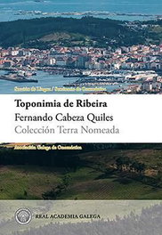 REAL ACADEMIA GALEGA (RAG), TOPONIMIA DE RIBEIRA, Fernando Cabeza Quiles - REAL ACADEMIA GALEGA (RAG)