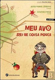 Trinta por uma linha, MEU AVÔ, REI DA COISA POUCA - Joao Manuel Ribeiro