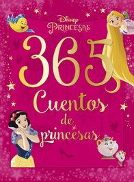 DISNEY LIBROS, 365 CUENTOS DE PRINCESAS - VV.AA.