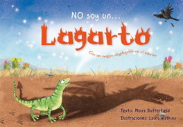 Picarona, NO SOY UN...LAGARTO - Moira-Laura Butterfield-Watkins