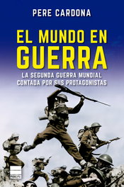 El mundo en guerra, Pere Cardona - PRINCIPAL DE LOS LIBROS