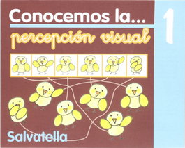 SALVATELLA, Conocemos percepción visual 1, Sabaté Rodié, Teresa; Culla Perarnau, Rita - SALVATELLA
